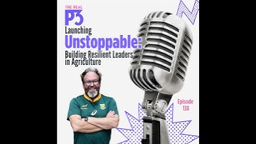 Launching Unstoppable: Building Resilient Leaders in Agriculture
