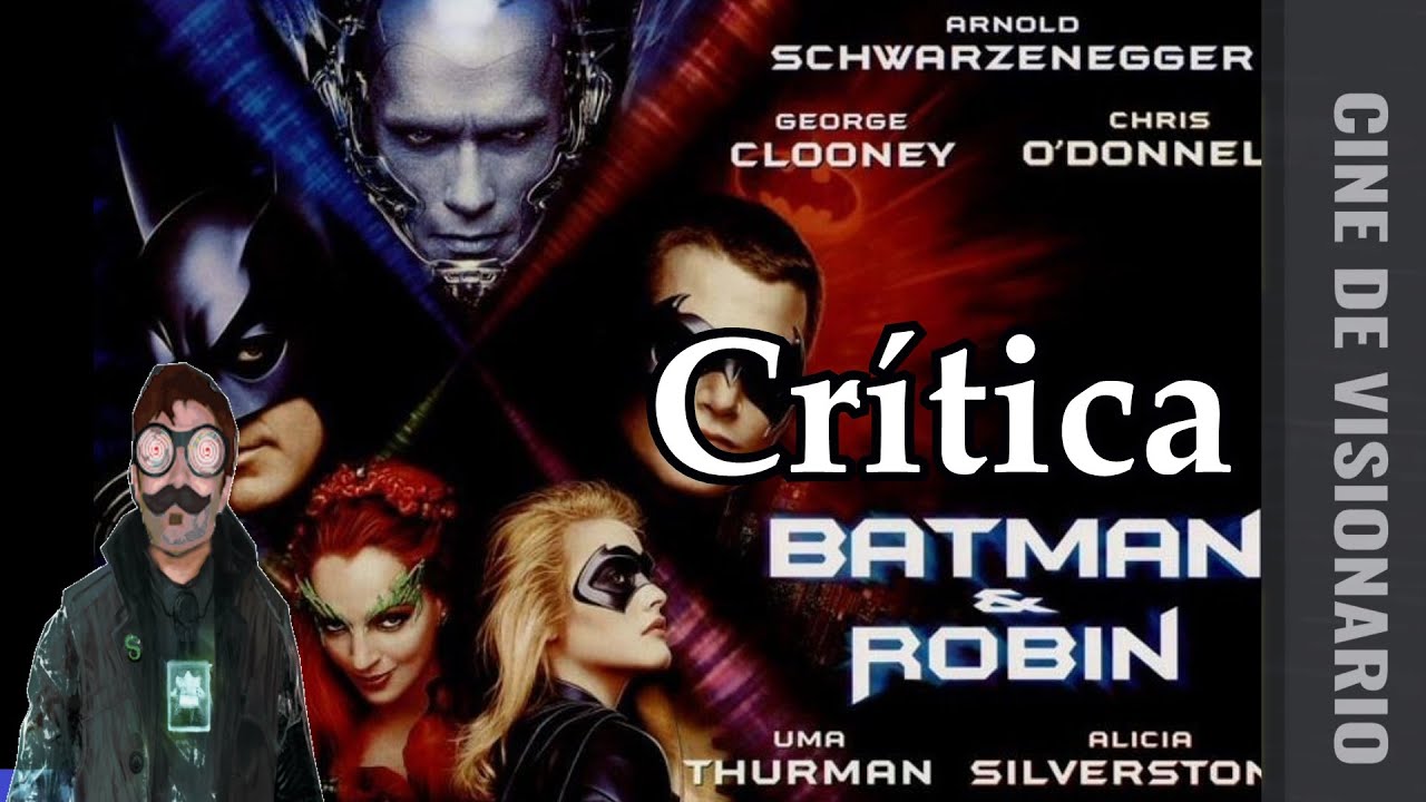 Batman y Robin (1997) CRíTICA/ANÁLISIS EN ESPAÑOL (Cine de Visionario) -  YouTube