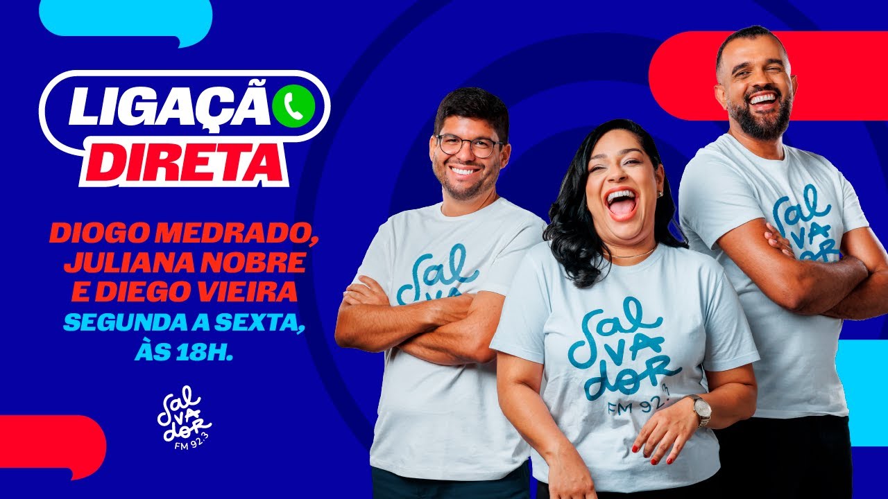 Ligação Direta Diogo Medrado , Juliana Nobre, Diego Vieira e Vítor Castro (06/03/2026)  Salvador FM