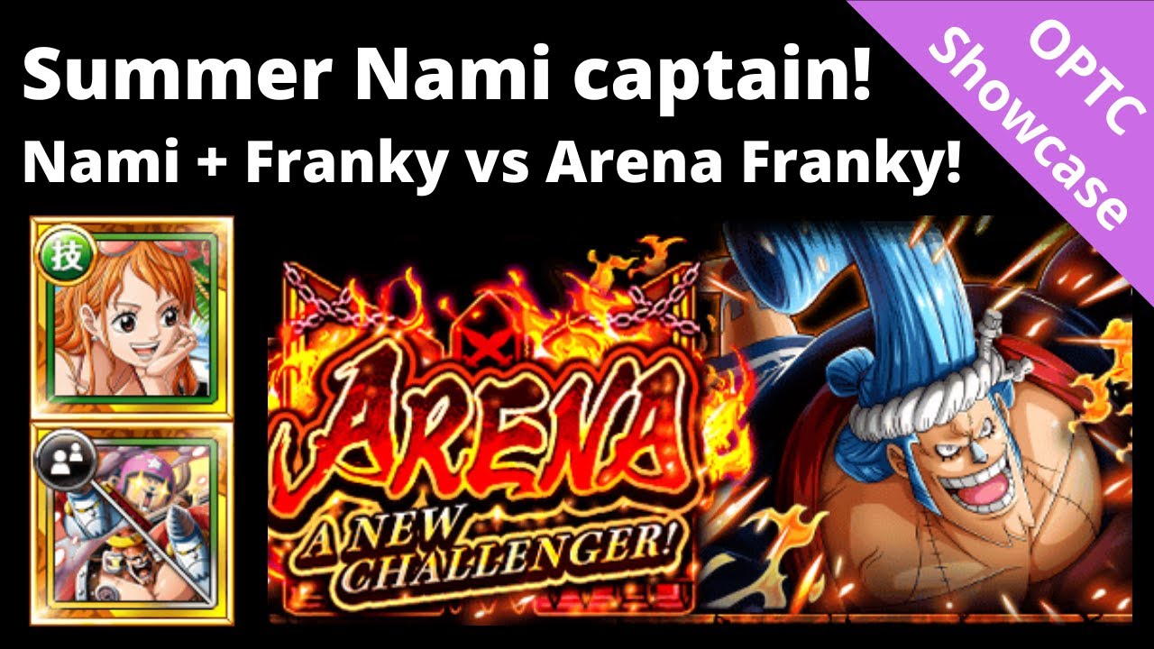 Summer TM RR Nami vs Arena Franky! Mono Strawhat team!? OPTC Arena