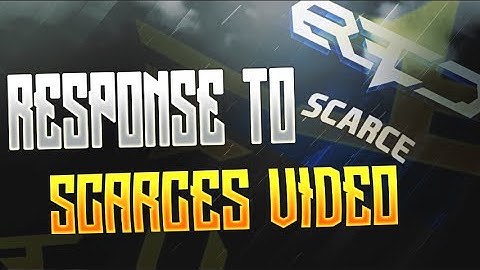 Response To Scarces Video [Current State Of COD Community]