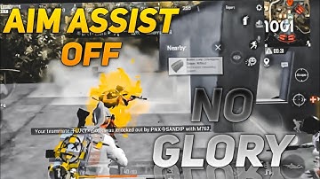 No Glory⚡|Aim Assist Off|Bgmi//Pubgmobile|Samsung-A3,A5,A6,A7,J2,J5,J7,S5,S6,S7,59,A10,A20,A30,A50,