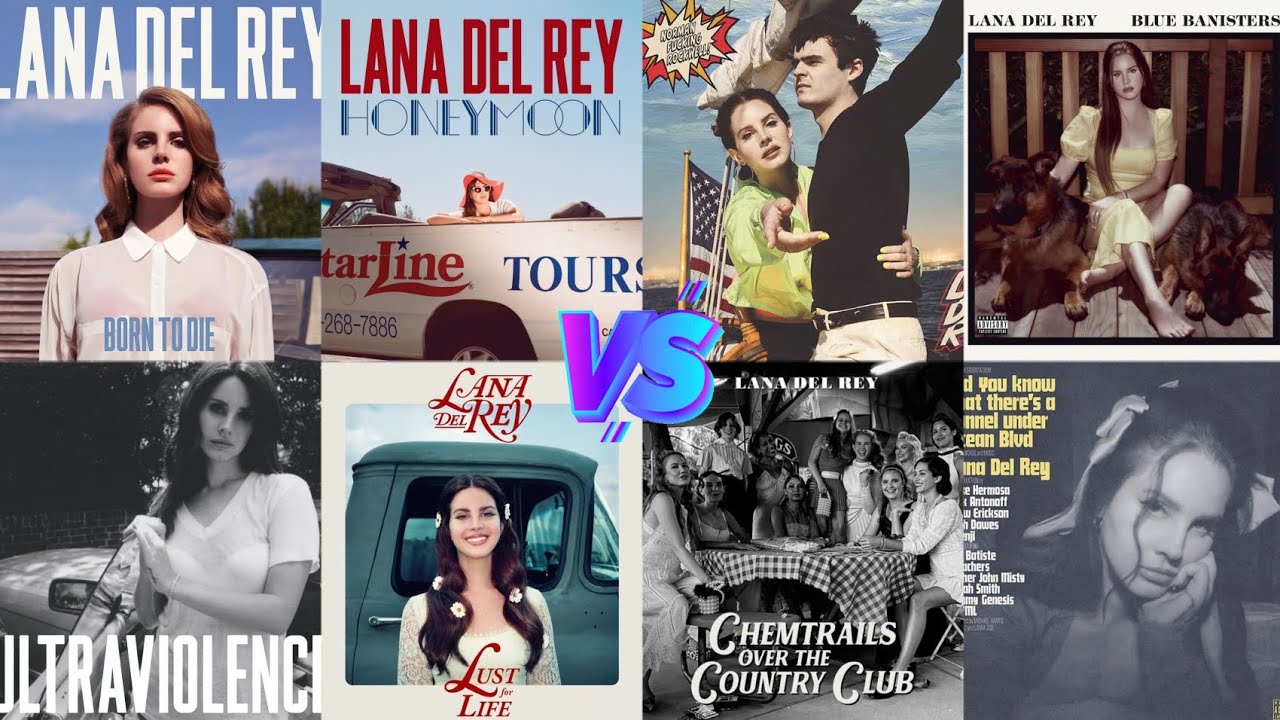 Born To Die vs Ultraviolence vs Honeymoon vs LFL vs NFR vs COTCC vs Blue Banisters vs DYNTTTUOB