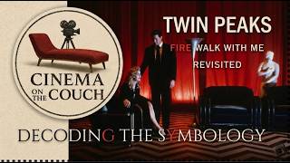 Twin Peaks: Fire Walk With Me (1992) | (TSMR #2) | Symbolism, Trauma, and the Black Lodge