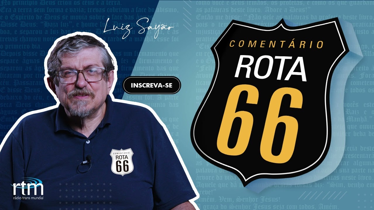 Rota 66: Antes que você caia, cuidado com um 'rabo de saia Provérbios 5 a 7 | Luiz Sayão