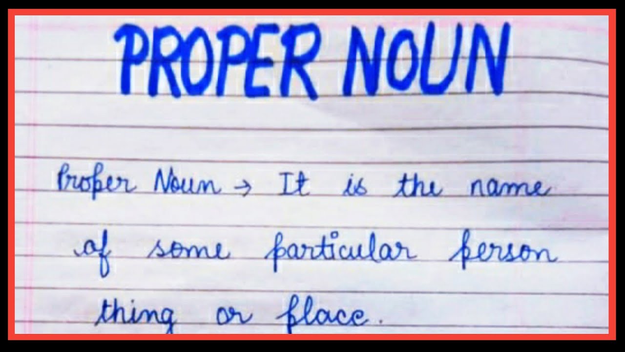 What is proper noun in english | Definition of proper noun in ...