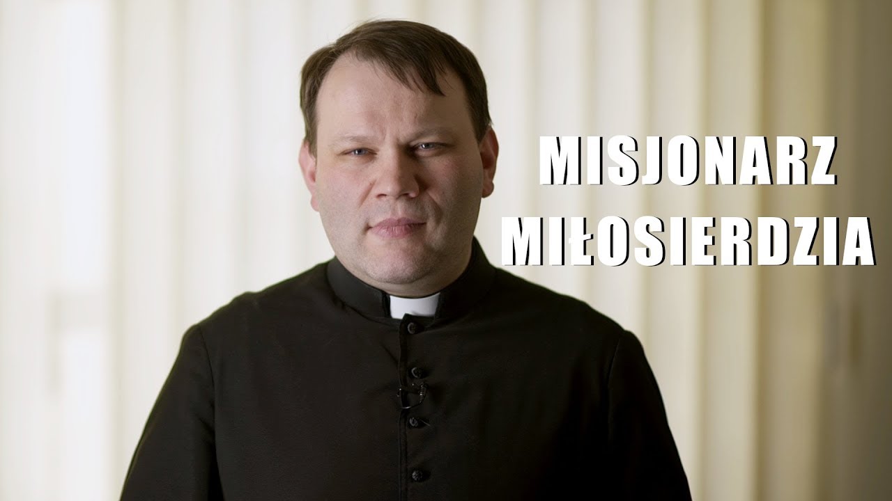 Kim jest misjonarz miłosierdzia?