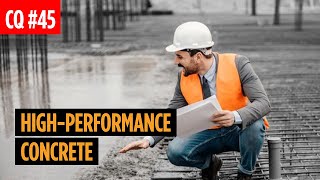 Uses and Benefits of High-Performance Concrete (HPC)