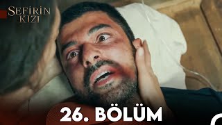 Sefirin Kızı 26. Bölüm (FULL HD)