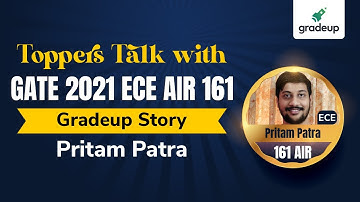 Toppers talk with GATE 2021 GATE 2021 ECE AIR 161 | Success tips & Strategy | Gradeup story