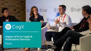 AI Impact on Legal & Professional Services Panel | CogX17 Highlights | CogX