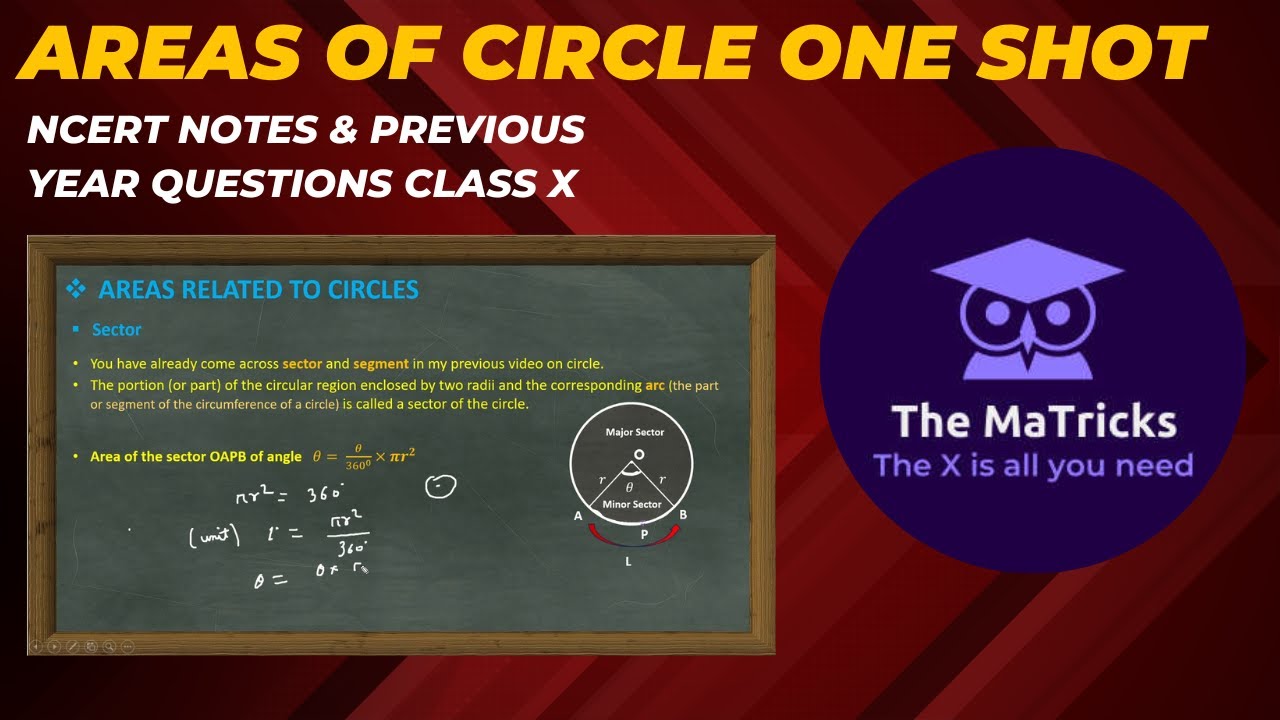 AREAS RELATED TO CIRCLE || ONE SHOT || Class X || NCERT Notes ...