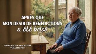 Épisode 843 : Témoignages chrétiens – Après que mon désir de bénédictions a été brisé