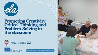 Promoting Creativity, Critical Thinking and Problem-Solving in the classroom September 2025