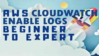 How To Enable Aws Cloudwatch Logs For Apis In Api Gateway?