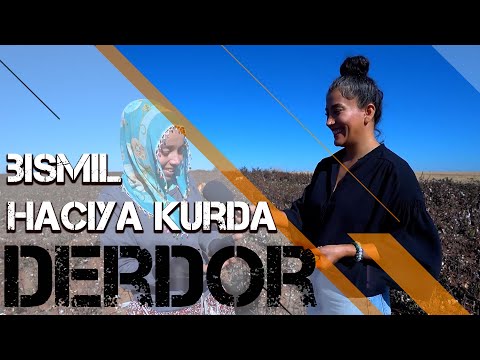 DERDOR - HACIYA KURDA / BISMIL