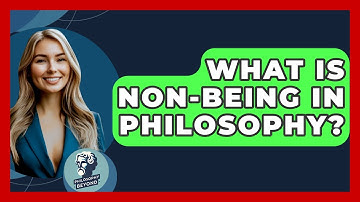 What Is Non-being In Philosophy? - Philosophy Beyond