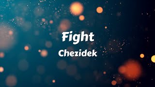 Download Lagu Chezidek - Fight Lyrics MP3 Download Lagu Chezidek - Fight Lyrics MP3