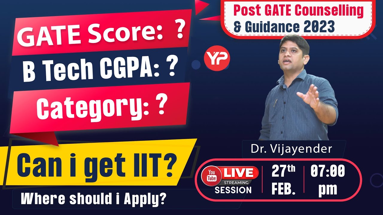 GATE Score B Tech CGPA Percentage Category Can I Get IIT gate-score-b-tech-cgpa-percentage-category-can-i-get-iit