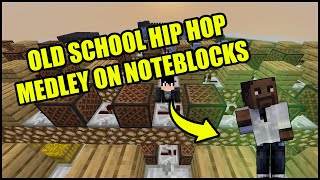 Watch the Best Old School Hip Hop Medley You'll Ever See With Minecraft Noteblocks!