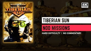 C&C TIBERIAN SUN - NOD MISSION 1 - THE MESSIAH RETURNS - HARD - 4K