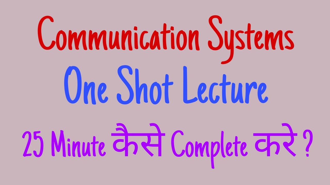 Communication Systems One Shot lecture/ Rapid/ Quick Revision/ How to Remember All Chapter in Half H