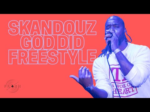SKANDOUZ - God Did Freestyle