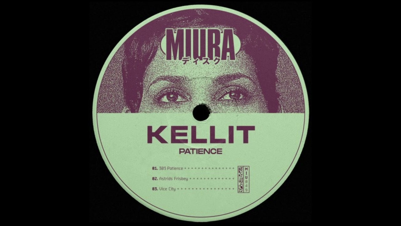 Kellit - Astrids Frisbey [MIU049] [MIURA RECORDS]