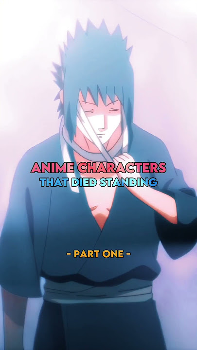 Karakter anime yang mati berdiri 🗿❤️‍🩹 | #anime #animeshorts