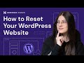 How to Reset Your WordPress Website