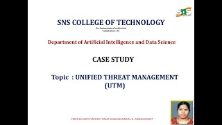CASE STUDY VIDEO ON UNIFIED THREAT MANAGEMENT | CYBER SECURITY | SNS INSTITUTIONS