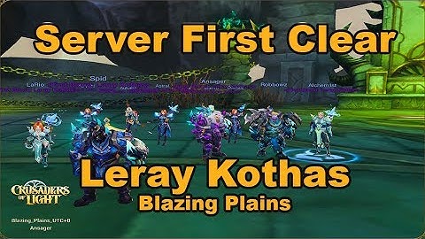 Crusaders of Light: First Clear - Leray Kothas