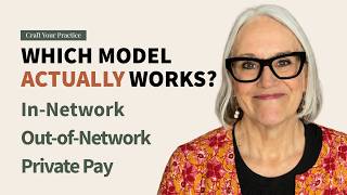 Episode 13: Insurance Decisions: In-Network, Out-of-Network, or Private Pay