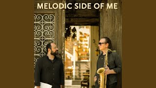 Melodic Side of Me