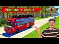 Driving Ashok Mandsaur bus from Nainital to Jaipur.||(ETS2 1.53x)