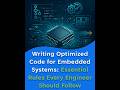 Writing Optimized Code for Embedded Systems
