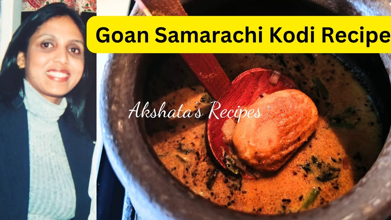 Goan Samarachi Kodi Recipe |@akshatasrecipes