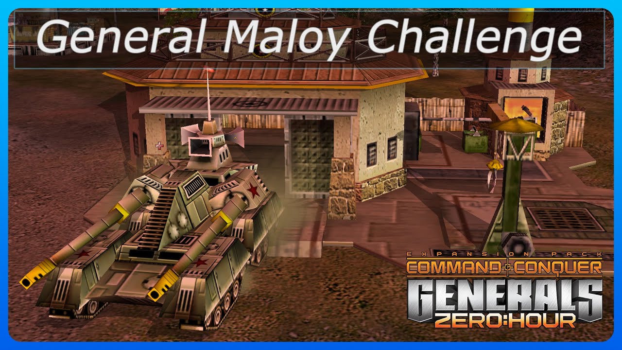 [C&C Generals Zero Hour] - Tank vs General Maloy - Challenge - YouTube
