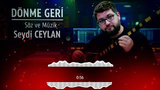 Dönme Geri̇ - Seydi̇ Ceylan 2026 Versiyon Arabesk Cover