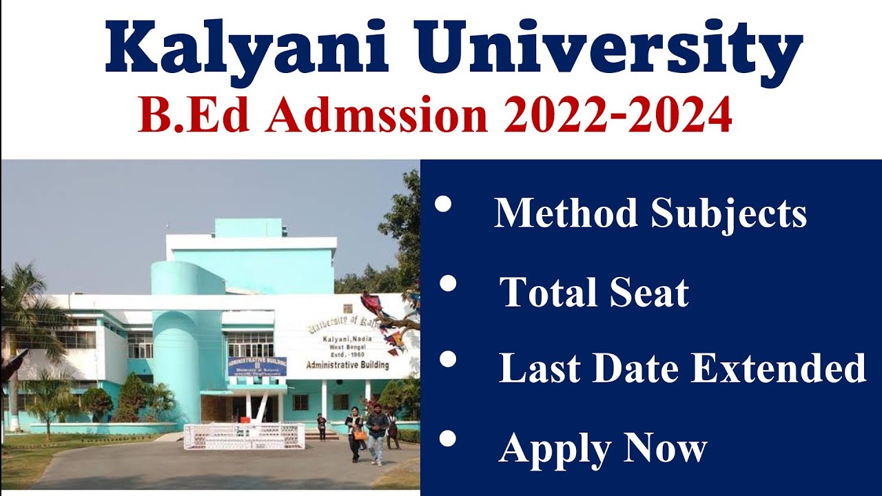 Kalyani University B.Ed Admission 20222024 // Last Date Extended