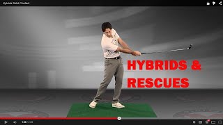 Golf Lesson: How to Hit Hybrid & Rescue Clubs More Solid