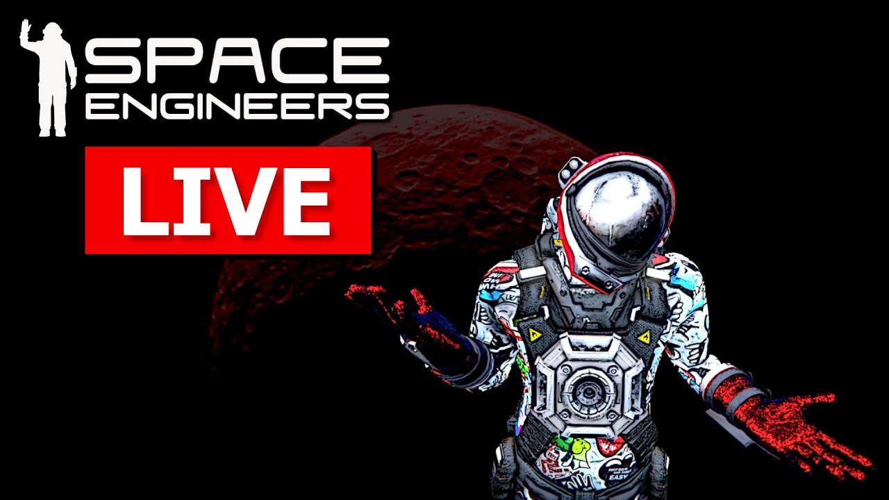 Space Engineers Lets Play - New Community Server - Vanilla Plus - Live ...