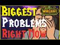 Biggest Problems With TBC Right Now