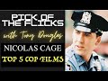 Nicolas cage top 5 cop films