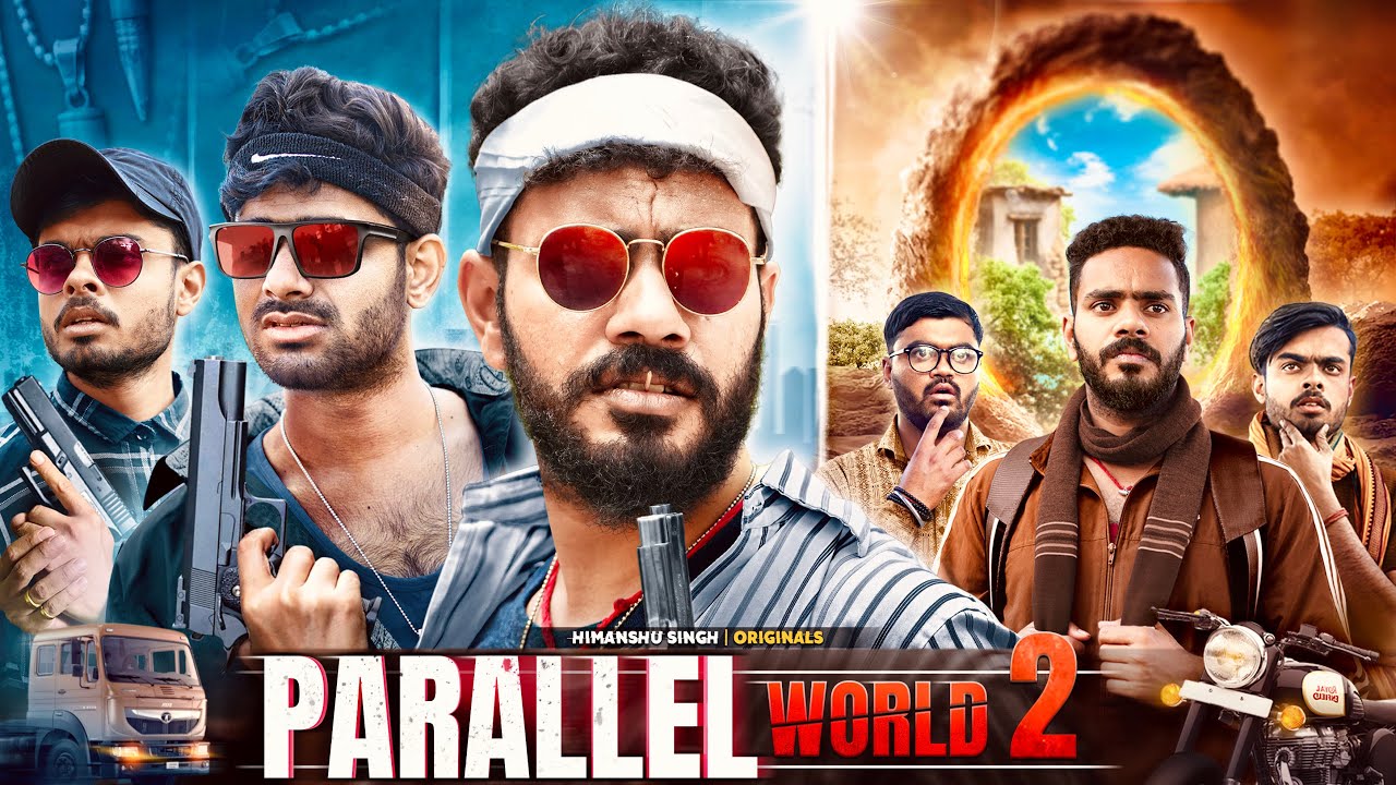 Parallel World 2 | Himanshu Singh - YouTube