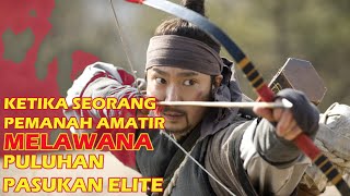 Hanya dengan panah, melawan puluhan orang | rangkuman alur cerita film | war of the arrows (2011)