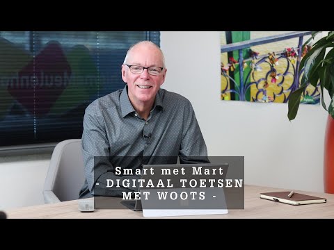 Smart met Mart - Digitaal toetsen met Woots