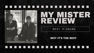 my Mister kdrama Review  The Drama That Broke And Healed Me