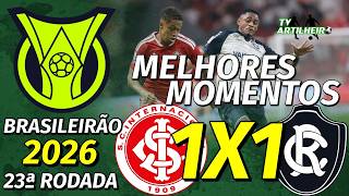 [Série A '26] 23ª Rodada | Internacional/RS 1 X 1 Remo/PA | Melhores Momentos | TV ARTILHEIRO