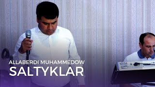 ALLABERDI MUHAMMEDOW - SALTYK |TURKMEN HALK AYDYMLARY 2022 | FOLK SONG LIVE | JANLY SESIM